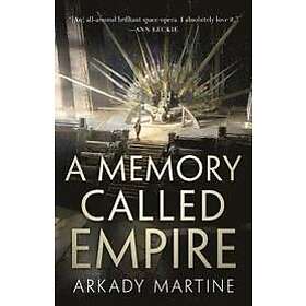 Arkady Martine: Memory Called Empire