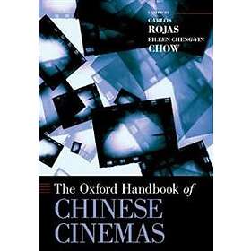 Carlos Rojas: The Oxford Handbook of Chinese Cinemas
