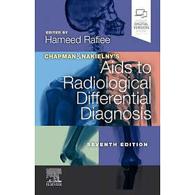 Hameed Rafiee: Chapman & Nakielny's Aids to Radiological Differential Diagnosis