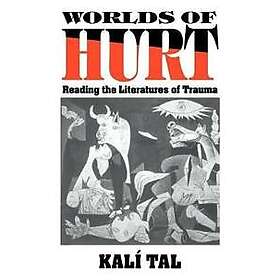 Kal Tal: Worlds of Hurt