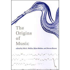 Nils L Wallin, Bjoern Merker, Steven Brown: The Origins of Music