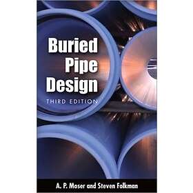 A Moser: BURIED PIPE DESIGN 3/E