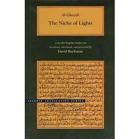 Abu Hamid Muhammad Al-Ghazali: The Niche of Lights