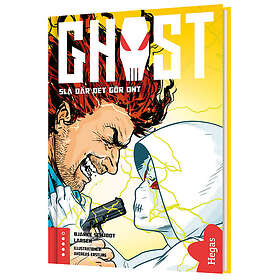Bjarke Schjødt Larsen: Ghost slå där det gör ont