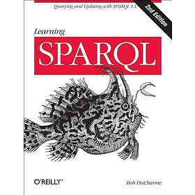 Bob Ducharme: Learning SPARQL 2ed