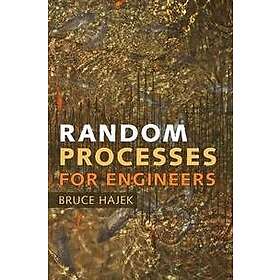 Bruce Hajek: Random Processes for Engineers