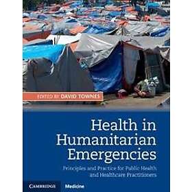 David Townes: Health in Humanitarian Emergencies