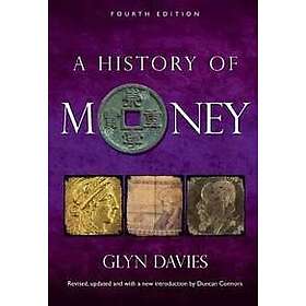 Glyn Davies, Duncan Connors: A History of Money