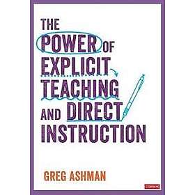 Greg Ashman: The Power of Explicit Teaching and Direct Instruction