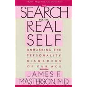 James F Masterson: Search For The Real Self