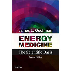 James L Oschman: Energy Medicine