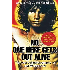 Jerry Hopkins: No One Here Gets Out Alive