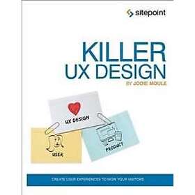 Jodie Moule: Killer UX Design