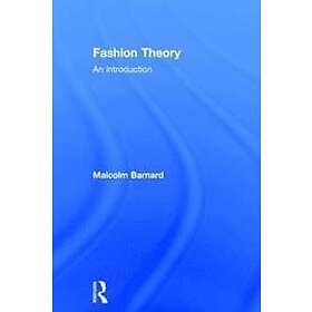 Malcolm Barnard: Fashion Theory