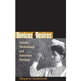 Margarete Sandelowski: Devices and Desires