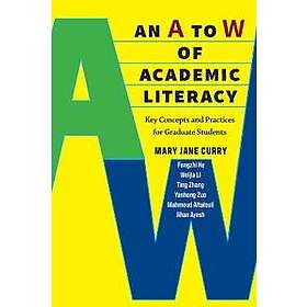 Mary Jane Curry: An A to W of Academic Literacy