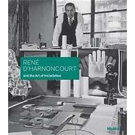 Michelle Elligott: Rene d'Harnoncourt and the Art of Installation
