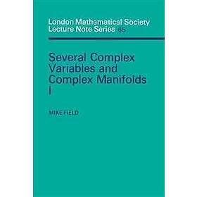 Mike Field: Several Complex Variables and Manifolds I