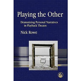 Nick Rowe: Playing the Other