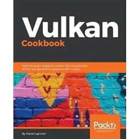 Pawel Lapinski: Vulkan Cookbook