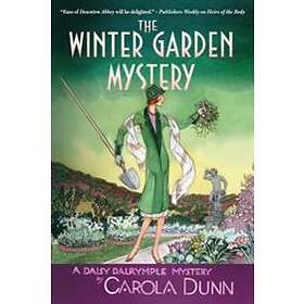 Carola Dunn: The Winter Garden Mystery: A Daisy Dalrymple Mystery