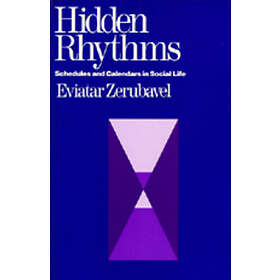 Eviatar Zerubavel: Hidden Rhythms