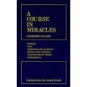 Foundation for Inner Peace: A Course in Miracles