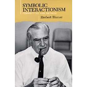Herbert Blumer: Symbolic Interactionism