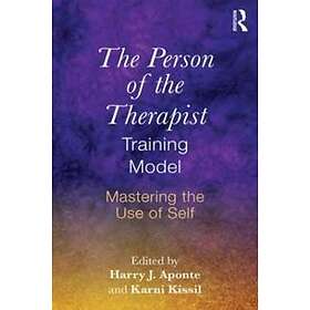 Harry J Aponte, Karni Kissil: The Person of the Therapist Training Model