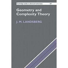 J M Landsberg: Geometry and Complexity Theory