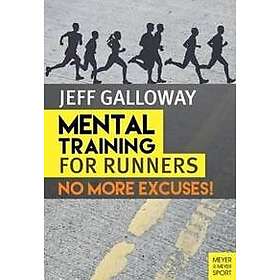 Jeff Galloway: Mental Training for Runners