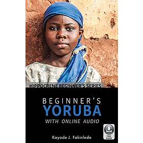 Kayode J Fakinlede: Beginner's Yoruba with Online Audio