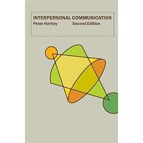Peter Hartley: Interpersonal Communication