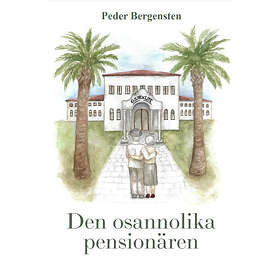 Peder Bergensten: Den Osannolika Pensionären