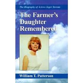 William T Patterson: The Farmer's Daughter Remembered