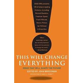 John Brockman: This Will Change Everything
