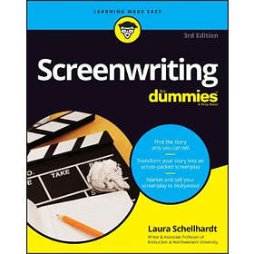 L Schellhardt: Screenwriting For Dummies, 3rd Edition