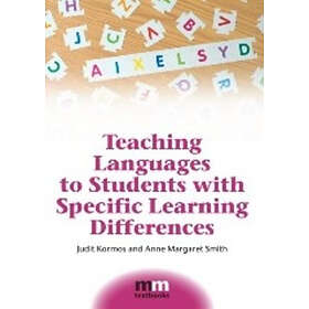 Judit Kormos, Anne Margaret Smith: Teaching Languages to Students with Specific Learning Differences