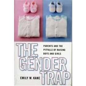 Emily W Kane: The Gender Trap