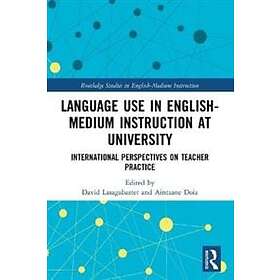 David Lasagabaster, Aintzane Doiz: Language Use in English-Medium Instruction at