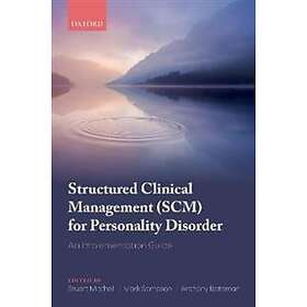Stuart Mitchell: Structured Clinical Management (SCM) for Personality Disorder