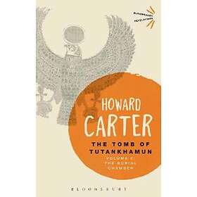 Howard Carter: The Tomb of Tutankhamun: Volume 2
