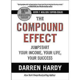 Darren Hardy: Compound Effect