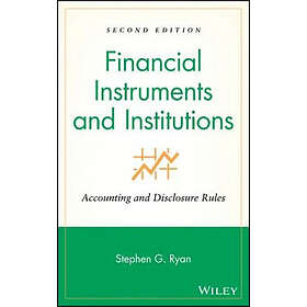 SG Ryan: Financial Instruments and Institutions Accounting Disclosure Rules 2e