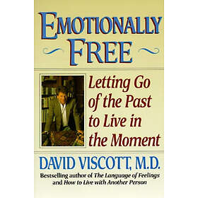 David Viscott: Emotionally Free