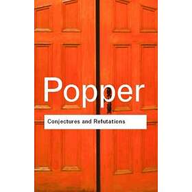 Karl Popper: Conjectures and Refutations