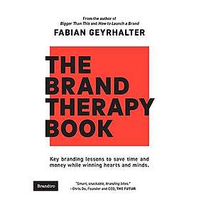 Fabian Geyrhalter: The Brand Therapy Book