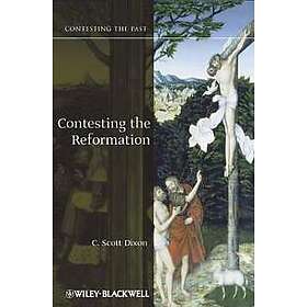 CS Dixon: Contesting the Reformation