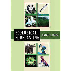 Michael Dietze: Ecological Forecasting