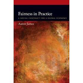 Aaron James: Fairness in Practice